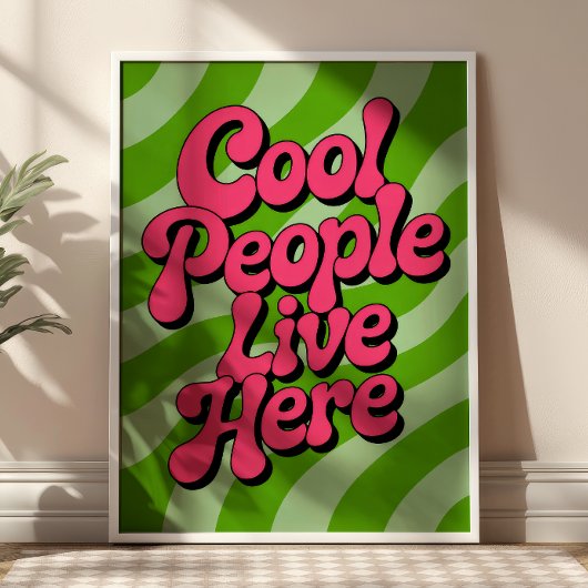 "Coole Mensen Wonen Hier" Groovy Typografie Retro Poster