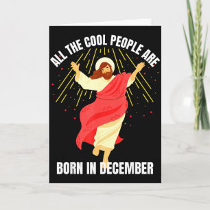 Coole Mensen Worden Geboren In December Christelij Kaart