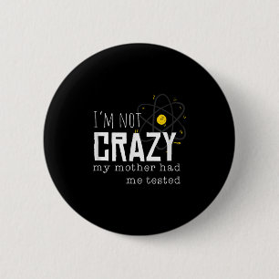 Coole scheikunde geek citaat grapjes ik ben niet g ronde button 5,7 cm