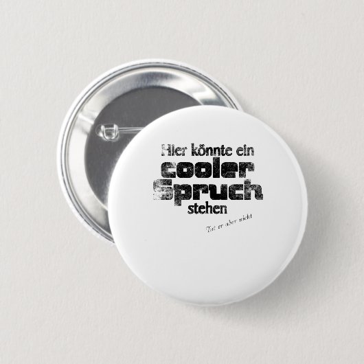 cooler spruch ronde button 5,7 cm (Voorkant /achterkant)