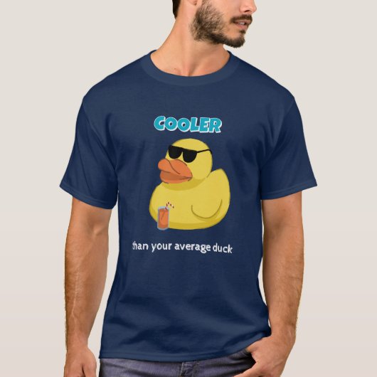 Cooler Than Your Average Duck Funny T-Shirt (Devant)