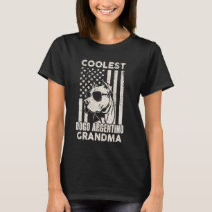 Coolest Dogo Argentino Oma Amerikaans Fl T-shirt