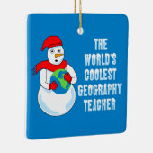 Coolest Geography Teacher Keramisch Ornament (Rechts)