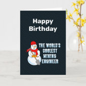 Coolest Mining Engineer Snowman Verjaardag Kaart (Gele Bloem)