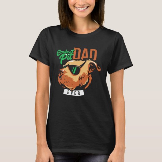 Coolest Pit Dad Ever Pitbull Wearing Sunglasses T-shirt (Voorkant)