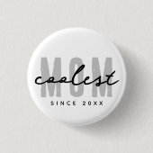 Coolste mam sinds 20XX moderne eenvoudige preppy Ronde Button 3,2 Cm (Voorkant)