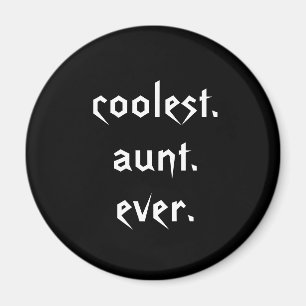 Coolste tante ooit magneet