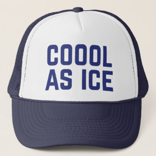 COOOL EN TANT QUE casquette de camionneur de