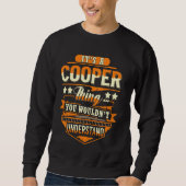 Cooper Achternaam Shirt Het is een Cooper ding (Voorkant)