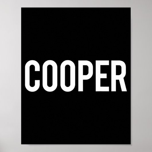 Cooper - Cool New Funny Name Fan Gift Tee  Poster (Voorkant)