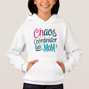 Coordinateur du Chaos AKA Mom