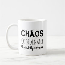 Coördinator Chaos Funny Quote voor hem of haar