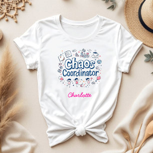 coördinator chaos Mom Hustle Funny Moederdag T-shirt
