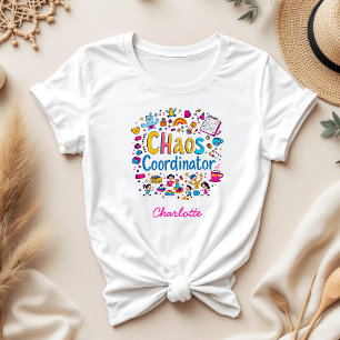 coördinator chaos   Mom Life   Grappig cadeau voor T-shirt