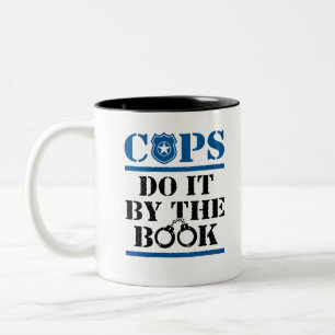 Cops do it by the Book Police Officer Cop Tweekleurige Koffiemok