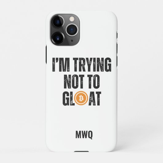 Coque iPhone 11Pro Bitcoin Investisseur J'ESSAIE DE NE PAS GLOTER (Dos)