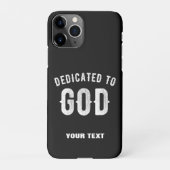 COQUE iPhone 11Pro DÉDIÉ À DIEU PERSONNALISABLE COOL TEXTE BLANC (Dos)