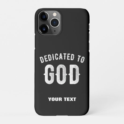 COQUE iPhone 11Pro DÉDIÉ À DIEU PERSONNALISABLE COOL TEXTE BLANC (Dos)
