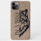 Coque iPhone 11Pro Max Be a wolf (Dos)