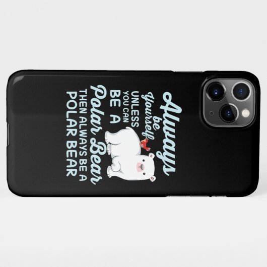 Coque iPhone 11Pro Max Croyez-Vous Toujours À L'Ours Polaire (Dos Horizontal)