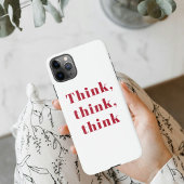 Coque iPhone 11Pro Max Inspiration Positive Red Think Think Think Devis d