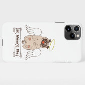 Coque iPhone 11Pro Max It Wasn't Me angel pug funny quote Case-Mate iP (Dos Horizontal)