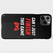 Coque iPhone 11Pro Max Jeux Vidéo amusant Puis-je juste finir ce jeu (Dos Horizontal)