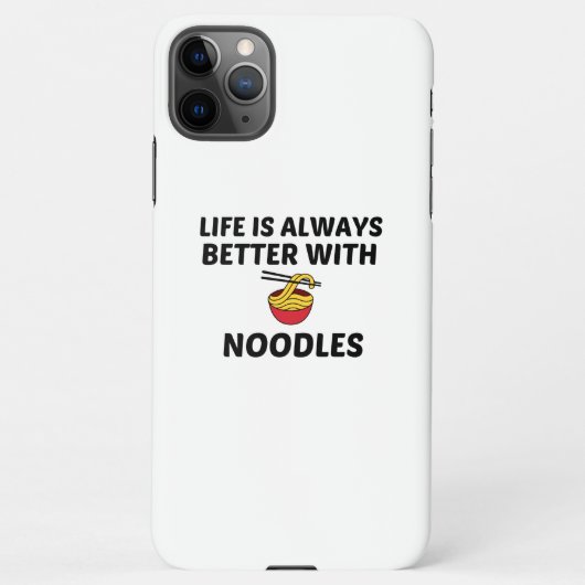 COQUE iPhone 11Pro MAX LA VIE DES NOODLES EST MEILLEURE (Dos)