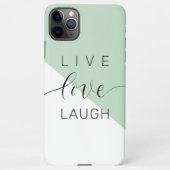 Coque iPhone 11Pro Max Live Love Lauder Motivation Positive Citation (Dos)