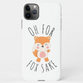 Coque iPhone 11Pro Max Oh pour Fox Sake (Dos)