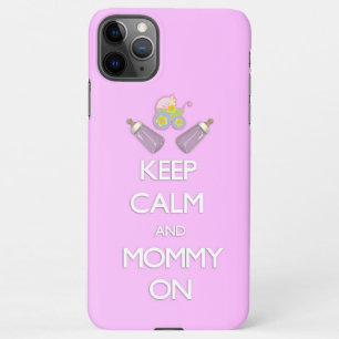 Coque iPhone 11Pro Max Restez calme maman coque iphone rose