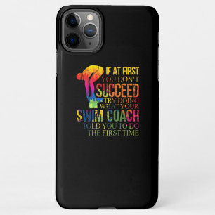 Coque iPhone 11Pro Max Si, au début, vous n'arrivez pas à réussir, essaye