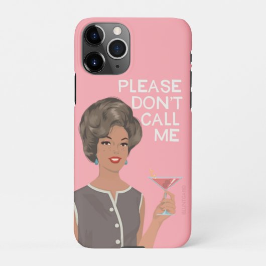 Coque iPhone 11Pro Ne m'appelez pas, s'il vous plaît. (Dos)