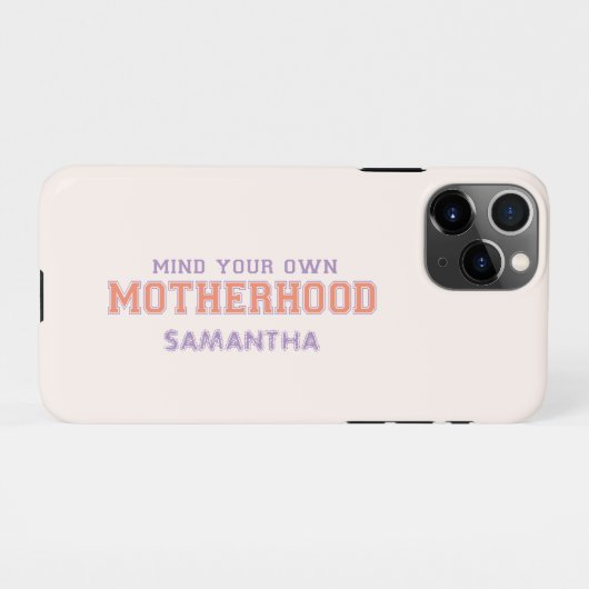 Coque iPhone 11Pro Pensez À Votre Propre Maternité (Dos Horizontal)