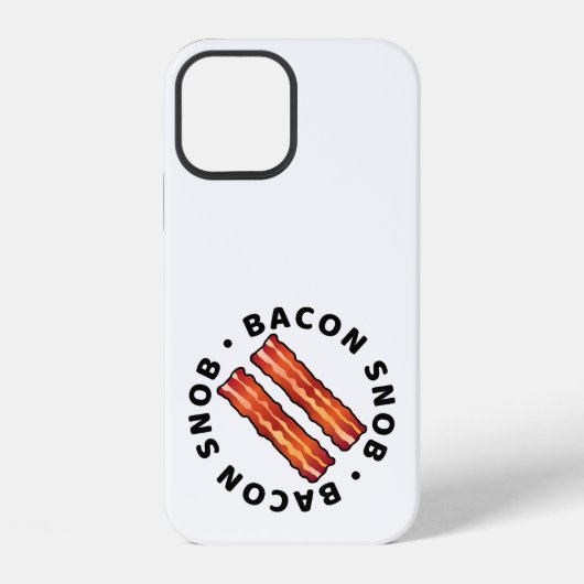 Coque iPhone 12 Bacon Snob (Verso)