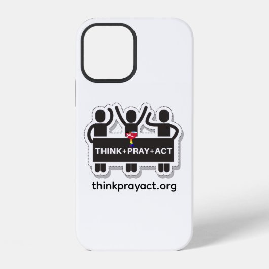 Coque iPhone 12 Boîtier Think+Pray+Act pour iPhone 12 (Verso)