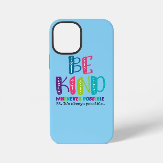 Coque iPhone 12 Mini Soyez gentil chaque fois que possible (Verso)