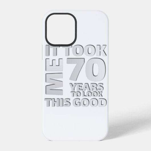 Coque iPhone 12 Pro Citation drôle de 70 ans (Verso)