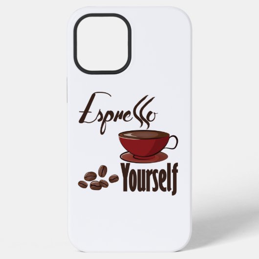 Coque iPhone 12 Pro Max Exprimez-vous Café Jeu de mots Express Yourself (Verso)