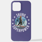 Coque iPhone 12 Pro Max Le Ski Est Ma Superpuissance (Verso)
