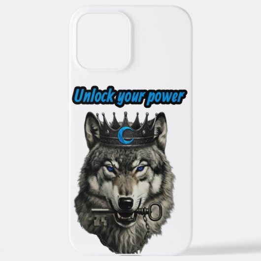 Coque iPhone 12 Pro Max roi loup libère ton pouvoir (Verso)