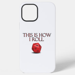 Coque iPhone 12 Pro Max This Is How I Roll Funny RPG Dice