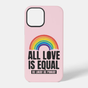 Coque iPhone 12 Pro Tout L'Amour Est Égal Fierté LGBT Égalité des Droi