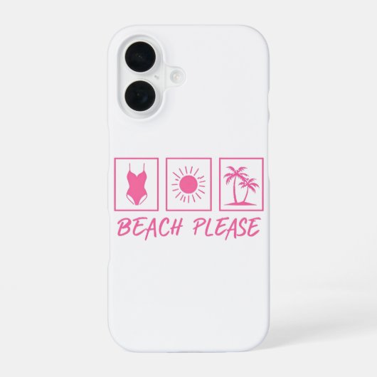 Coque iPhone 16 Boîtier iPhone Beach Please (Verso)