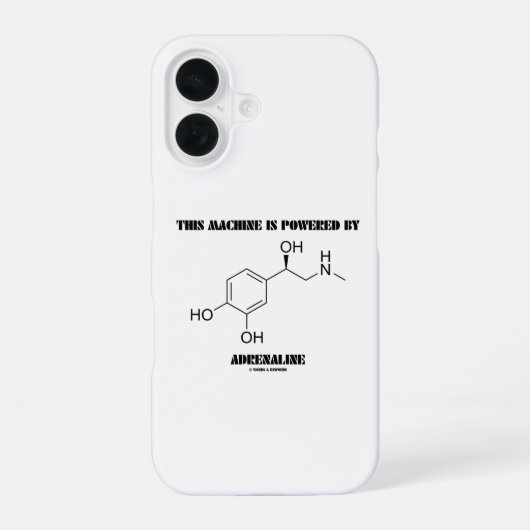 Coque iPhone 16 Cette Machine Est Alimentée Par La Molécule D'adré (Verso)