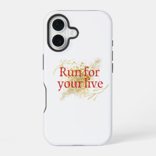 Coque iPhone 16 "Courez pour votre vie - Citation motivationnelle 