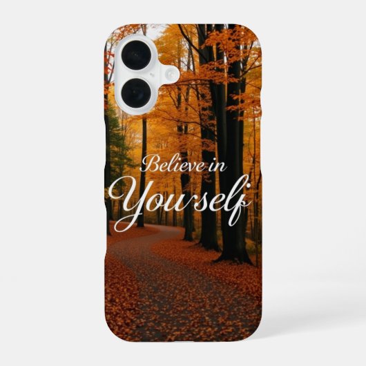 Coque iPhone 16 Croyez en vous-même (Verso)