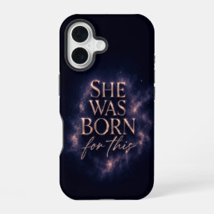 Coque iPhone 16 Elle Est Née Pour Cela - Citation Dark Aesthetic