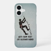 Coque iPhone 16 Escalade Mountain Rock-Face - propre slogan / text (Verso)