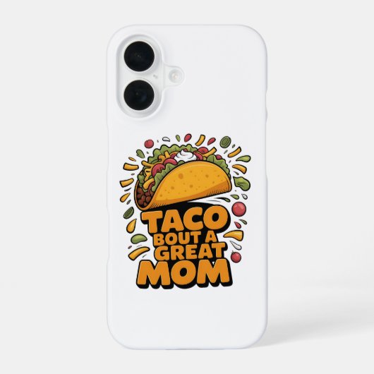 Coque iPhone 16 Étui iPhone 16 Drôle de Maman et de Taco Pun (Verso)